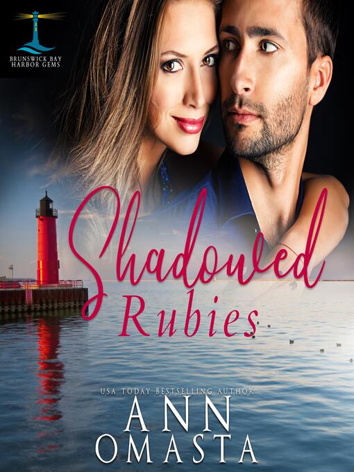 Title details for Shadowed Rubies by Ann Omasta - Available